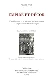 Revue Vrin  / Empire et décor. L'architecture et la question de la technique à l'âge humaniste et classique