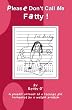 Please Don't Call Me Fatty!: A Graphic Account Of A Teenage Girl Tormented By A Weight Problem
