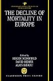 The Decline of Mortality in Europe (International Studies in Demography)