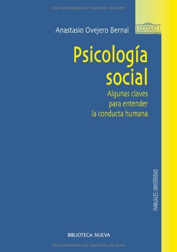 Psicología social: Algunas claves para entender la conducta humana (Obras de referencia) (Spanish Edition)