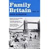 Family Britain, 1951-1957 (Tales of a New Jerusalem)