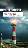 Nordfeuer - Sandra D&uuml;nschede