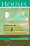 Houses: a novel