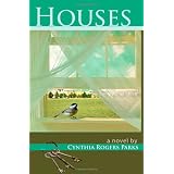 Housesby Cynthia Rogers Parks