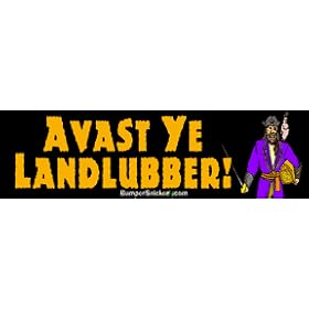 Avast Ye Landlubber - Refrigerator Magnets 7x2 in