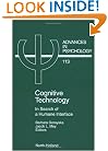 Cognitive Technology, Volume 113: In Search of a Humane Interface (Advances in Psychology)