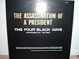 The Assassination Of A President & 3 other JFK related LPs