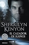 El cazador de suenos / The Dream Hunter (Spanish Edition)