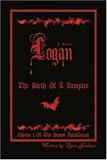 Logan: The Birth Of A Vampire