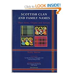 SCOTTISH CLAN AND FAMILY NAMES, Their Arms ,origins and Tartans, New Edition