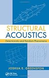 Structural Acoustics: Deterministic and Random Phenomena