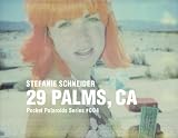 29 PALMS, CA: Pocket Polaroids Series #004 - 
