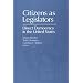 Citizens as Legislators: Direct Democracy in the Unites States (Parliaments and Legislatures Series)