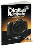 Kelby's The Digital Photography Book (The Digital Photography Book by Scott Kelby (Paperback - Sept. 2, 2006))