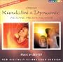 Kundalini and Dynamic Active Meditations