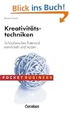 Pocket Business: Kreativit�tstechniken. Sch�pferisches Potenzial entwickeln und nutzen
