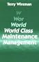 World Class Maintenance Management