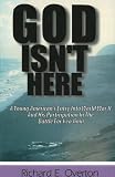 God Isnt Here: A Young Americans Entry into World War II and His Participation in the Battle for Iwo Jima
