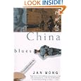 Red China Blues: My Long March From Mao to Now by Jan Wong