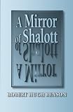 A Mirror of Shalott
