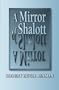 A Mirror of Shalott