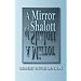 A Mirror of Shalott