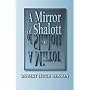 A Mirror of Shalott