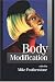 Book Body Modification (Published in association with Theory, Culture & Society)