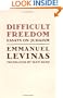 Difficult Freedom: Essays on Judaism (Johns Hopkins Jewish Studies)
