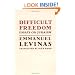 Difficult Freedom: Essays on Judaism (Johns Hopkins Jewish Studies)