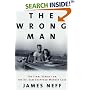 The Wrong Man: The Final Verdict on the Dr. Sam Sheppard Murder Case