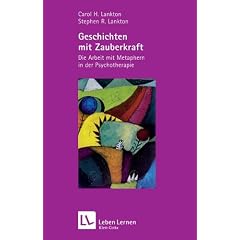 Geschichten mit Zauberkraft: Die Arbeit mit Metaphern in der Psychotherapie