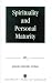 Spirituality and Maturity