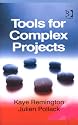 Tools for Complex Projects