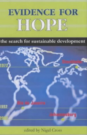 Evidence for Hope: The Search for Sustainable Development