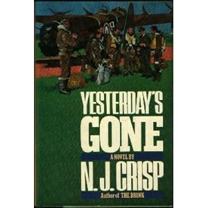 Yesterday's Gone - N. J. Crisp 