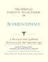 The Official Parent's Sourcebook on Schizencephaly: A Revised and Updated Directory for the Internet Age