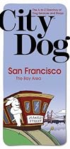 City Dog: San Francisco: & the Bay Area (City Dog series)