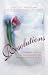Books : Resolutions: Remaking Meredith/Never Say Never/Beginnings/Letters to Timothy (Inspirational Romance Collection)