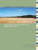 Computer Accounting Essentials with Microsoft Business Solutions Great Plains 8.0