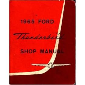 1965 FORD THUNDERBIRD Shop Service Repair Manual Book