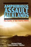 Amphibious Assault Falklands: The Battle of San Carlos Water