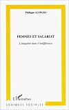 Femmes et salariat : l\'inégalité dans l\'indifférence
