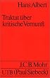 Traktat �ber kritische Vernunft