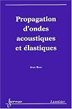 Propagation d'ondes acoustiques et �lastiques