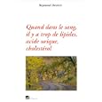 Quand dans le sang il y a trop de lipides : l'acide urique