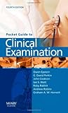 Pocket Guide to Clinical Examination (Pocket Guide To... (Mosby))