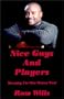 Nice Guys And Players: Becoming the Man Women Want