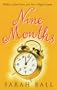 Nine Months