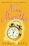Nine Months